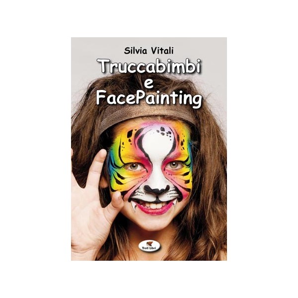 Libro Truccabimbi e FacePainting